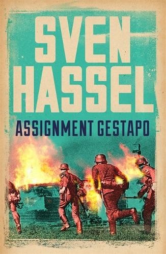 Sven hassel assignment gestapo - sven,