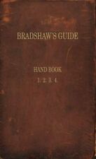 Bradshaw's Guide: The 1866 Handbook Reprinted By George Bradshaw