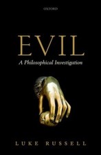 Evil by Luke (University Of Sydney) Russell 9780198712480 NEW Har