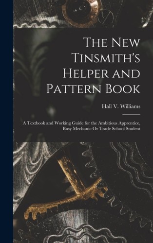 Williams new tinsmith s - -,