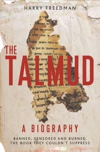 The talmud a biography - the,