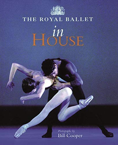The royal ballet - in, house