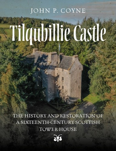 Tilquhillie castle - tilquhillie,
