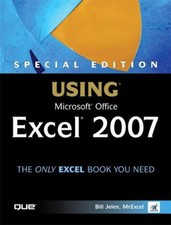 Using Microsoft Office Excel 2007 Paperback Bill Jelen