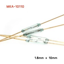 1.8mm x 10mm / MKA-10110 Reed Switch 10W Normally Open Induction Magnetic Switch