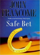 Safe bet john francome - safe, bet,john