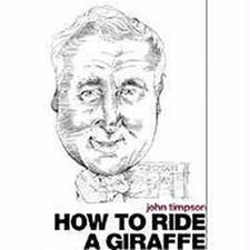 How to Ride a Giraffe by John