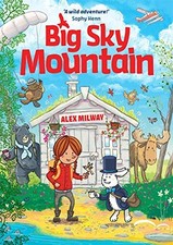 Big Sky Mountain, Milway, Alex
