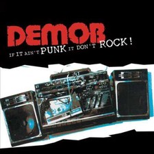DEMOB IF IT AIN`T PUNK IT