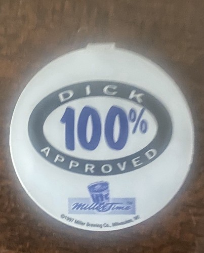 100 dick approved 1997 - 100%, “dick