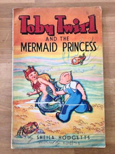 TOBY TWIRL AND THE MERMAID PRINCESS by SHEILA HODGETTS - P/B 