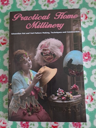 Practical home millinery - practical,
