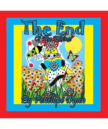 The end whine - the,