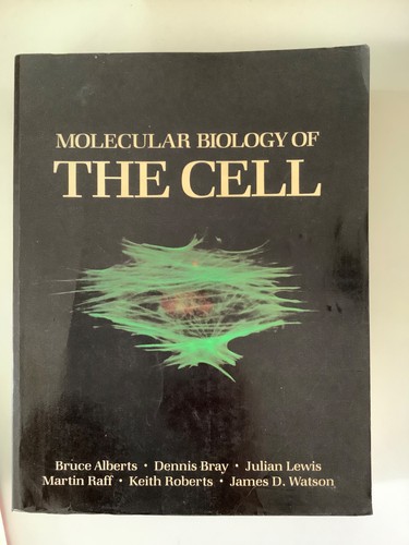 Molecular biology the - of, cell