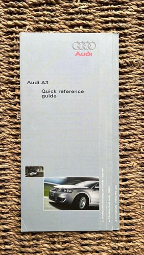 Audi quick reference guide - reference,