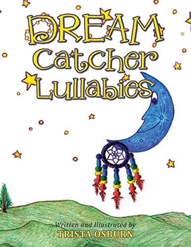 Dream catcher lullabies - catcher,