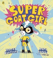Super Goat Girl: Illustrated