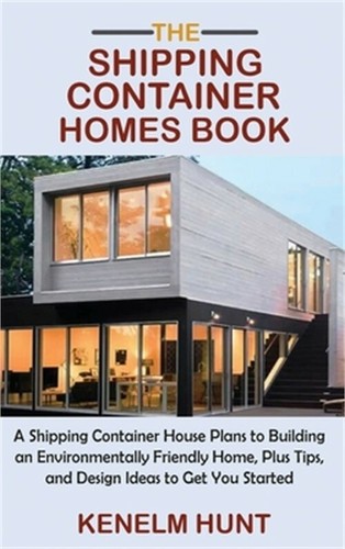 The shipping container - the, homes