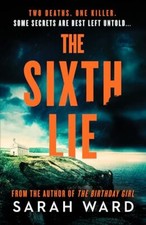 The Sixth Lie: A gripping