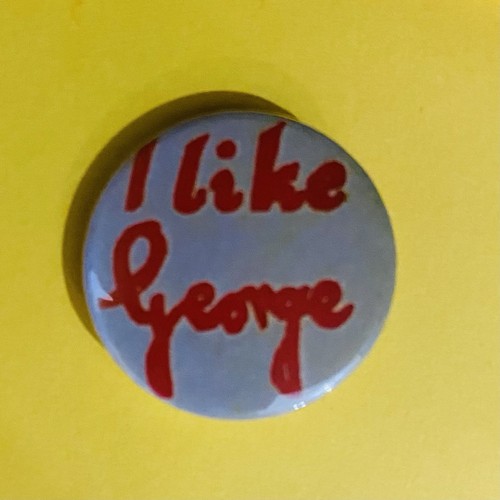 Like george 25mm pin - i, badge