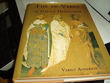 The De Veres of Castle Hedingham - Anderson, Verily