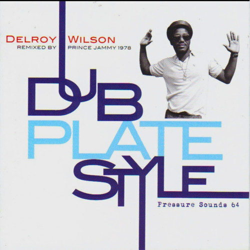 Delroy wilson dub - delroy, style