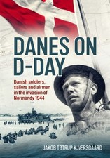 DANES ON D-DAYDanish soldiers