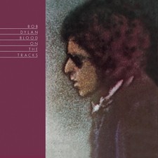 Bob Dylan Blood On the Tracks