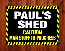 METAL SIGN {ANY NAME} SHED MAN STUFF IN PROGRESS Personalised cave plaque notice