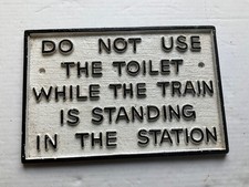 Do not use the toilet railway vintage type cast iron Wall sign station bathroom