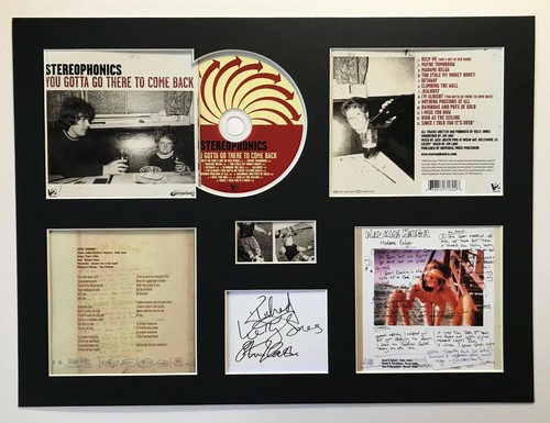 Stereophonics signed you - -,