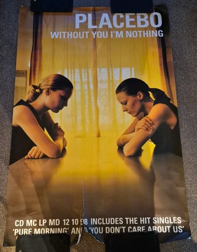 Placebo without you nothing - you,