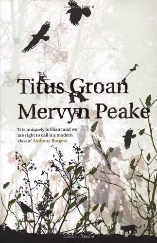 Titus groan gormenghast - groan, (gormenghast