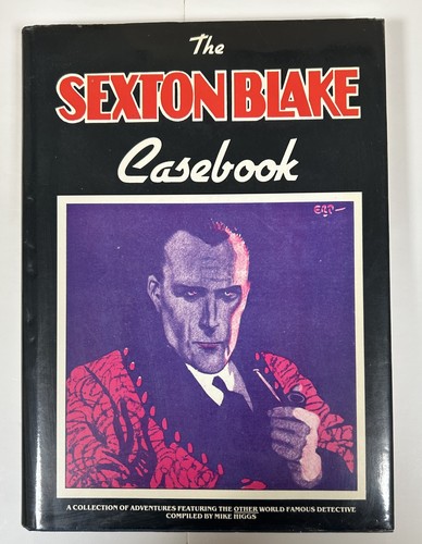 The sexton blake - sexton, casebook
