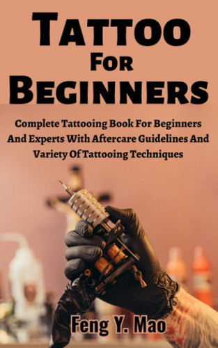 Tattoo for beginners - tattoo, complete