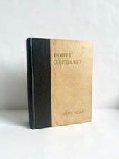 Esoteric Christianity, Or The