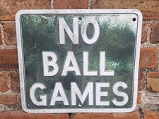 Vintage Aluminium Garage Road Car Park Sign NO BALL GAMES FREE UK P&P 