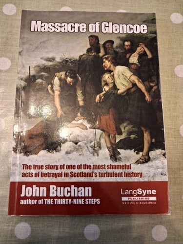 Massacre glencoe john - of,
