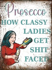 Funny Prosecco helping classy