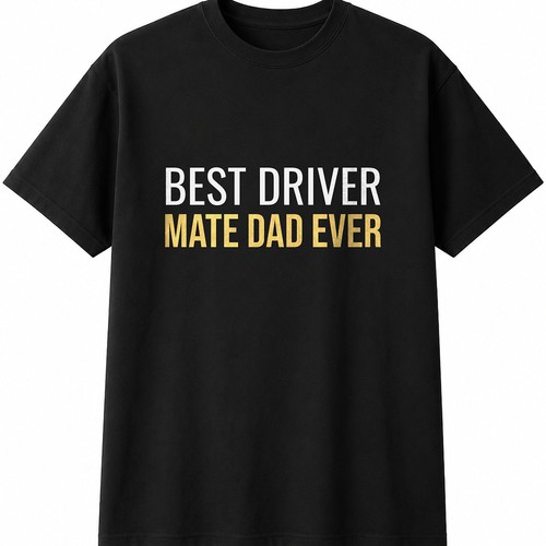 Best driver mate - driver, dad