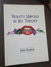Violets Unfold In My Throat