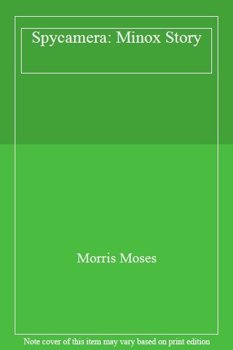 Spycamera minox story morris - spycamera:,