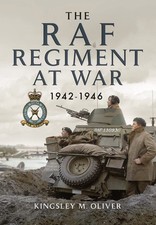 The RAF Regiment at War