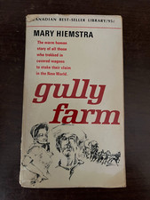 GULLY FARM by MARY HIEMSTRA - MCCLELLAND & STEWART - P/B - 1966