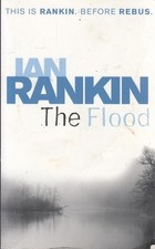 The Flood by Ian Rankin (Paperback, 2006)