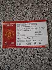 MATCH TICKET RYAN GIGGS TESTIMONIAL MAN UTD V CELTIC 1st aug 2001