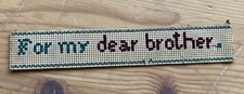 Victorian Embroidered Small Bookmark “For My Dear Brother” 11x2cm