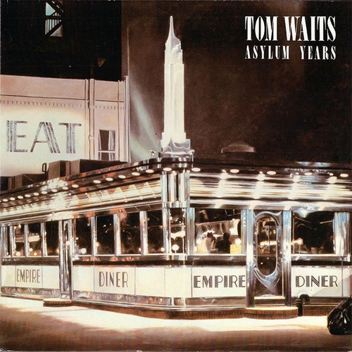 Tom waits asylum years - tom,