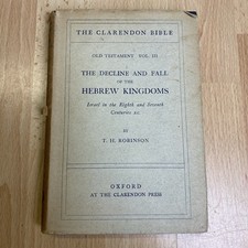 The Clarendon Bible Old Testament III Decline And Fall Of The Hebrew Kingdoms