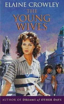 The young wives - the, crowley